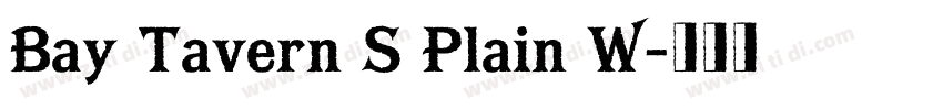 Bay Tavern S Plain W字体转换